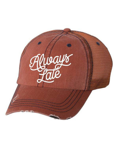 Always Late Embroidered Hat - Shop Style & More | Fresh Looks, Everyday Deals & Free Shipping