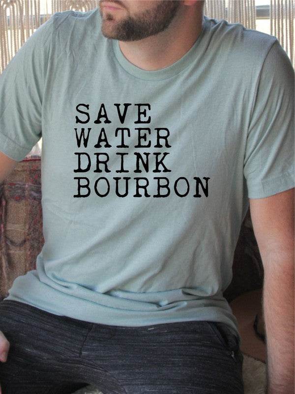 Save Water Drink Bourbon Mens Tee - Shop Style & More | Fresh Looks, Everyday Deals & Free Shipping